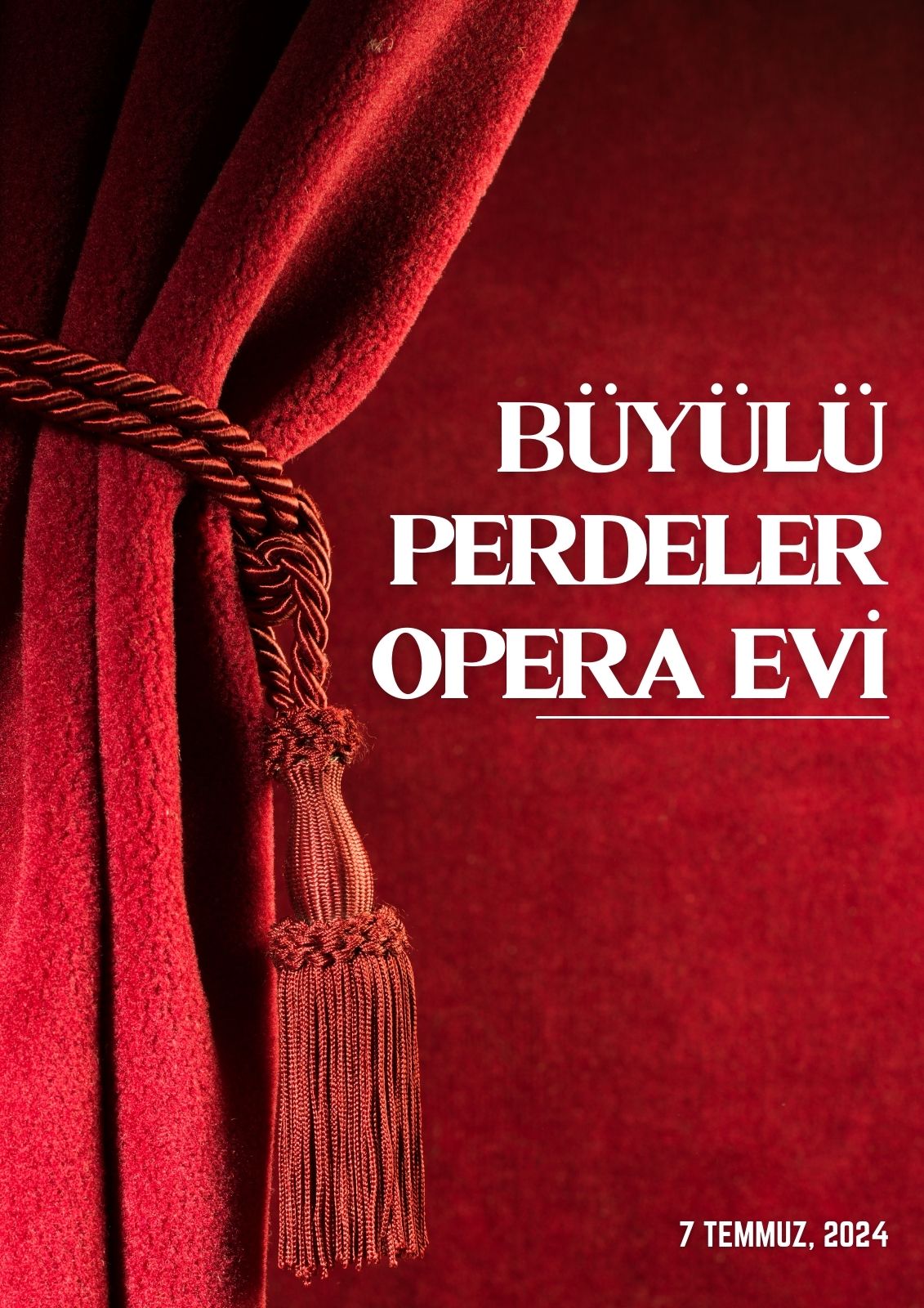 Büyülü Perdeler Opera Evi